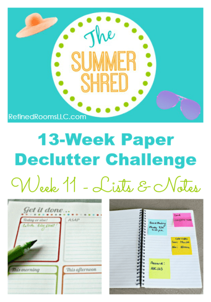 Organizing lists & notes as part of the Summer Shred Paper Declutter Challenge @ RefinedRoomsLLC.com
