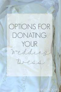 Are you Ready to Donate Your Wedding Dress? Here's Help. | Refined Rooms