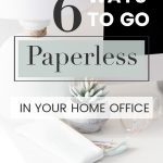 minimalist computer workstation - text "6 ways to go paperless in your home office".