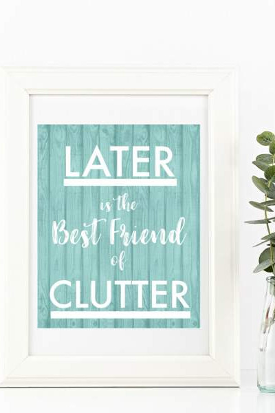 framed Decluttering quote printable.
