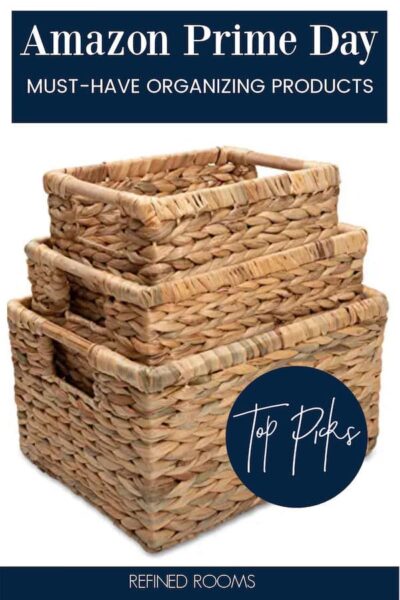 set of woven storage baskets - text "Amazon Prime Day Must-Have Home Organization Products".
