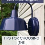 blue light fixture - text "how to replace exterior lights - tips for choosing the perfect fixture".