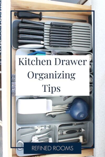 organized silverware drawer - text overlay "Kitchen Drawer Organizing Tips".
