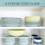 interior of kitchen cabinets with neatly stacked dishes - text "How to Organize Kitchen Cabinets: A Step by Step Guide".