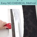 putty knife being used to remove wallpaper - text "How to Remove Wallpaper: Easy No Chemical Method".
